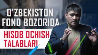 O'zbekiston fond bozorida hisob ochish talablari | YESINVEST