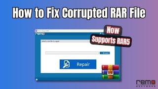 Fix RAR Extraction Errors Easily with Remo RAR Repair | Tutorial