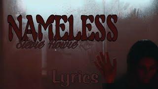 Stevie Howie - Nameless - lyrics (English lyrics)