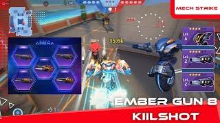 Ember Gun 8 & KillShot | Mech Arena