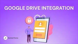 Google Drive Integration: Everest Forms for WordPress