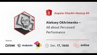 Aleksey Okhrimenko (@obenjiro) – All about Perceived Performance