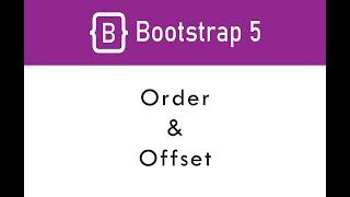 Order & Offset In Bootstrap In URDU / Hindi | Bootstrap 5