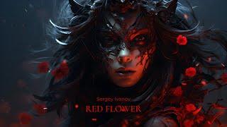 Sergey Ivanov - Red Flower