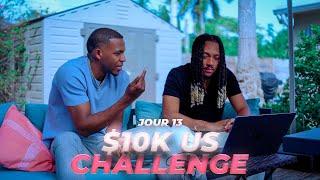 Challenge pou Josma fè 10.000$  US nan 20 jou Epizod 13