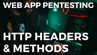 Web App Pentesting - HTTP Headers & Methods