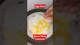 Yummy Egg Dosa #shorts #youtubeindia #youtubeshorts #EggDosa #Dosa #dosarecipe