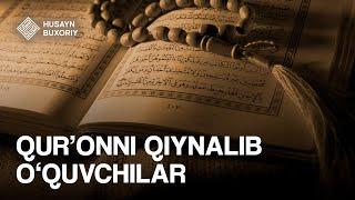 Qur'onni qiynalib o'quvchilar | Shayx Husayn Buxoriy