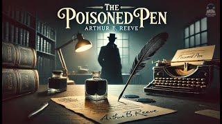 ️‍️ The Poisoned Pen: A Craig Kennedy Mystery 