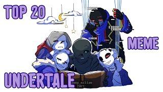 Top 20 meme Undertale/Топ 20 меме Андертейл (300 Subs)!