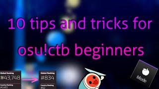 10 tips at osu! CTB  | Noob Guide to Pro | How not to suck at osu! ctb