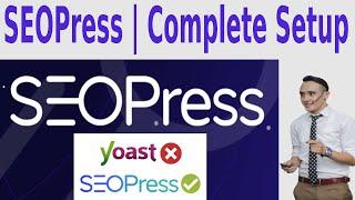 SEOPress tutorial, best WordPress SEO Plugin | Step by step setup [2022]