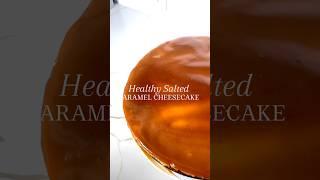 Healthy Salted Caramel Cheesecake   full recipe in the comments