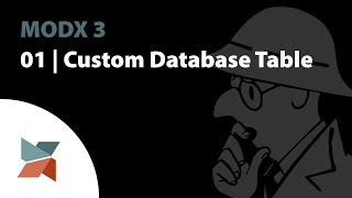 MODX 3  - 01 - Custom Database Table with ExtraBuilder