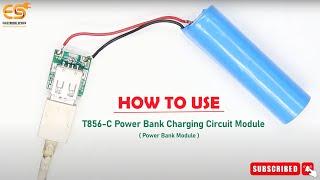 T856-C Power bank charging circuit module | power bank module | electronic review