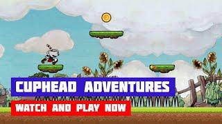 Cuphead Adventures · Game · Gameplay