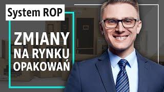 Czy czeka nas rewolucja NA RYNKU OPAKOWAŃ - nowy system ROP