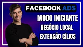 Campanha de Tráfego Pago Extensão de Cílios l  Facebook ADS