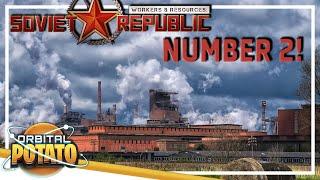 HUGE Second Steel Mill! - Workers and Resources: Soviet Republic - Episode #40