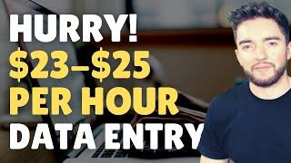 HURRY! $23-$25/Hour Legit Data Entry Job from Home 2022