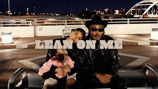 L. Dejuan - LEAN ON ME (Official Lyric Video)