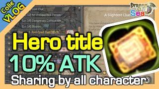 Hero Title - 10% ATK / Sharing by all characters / DragonNest SEA