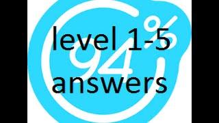 94% game answers for 1-5 levels(android)