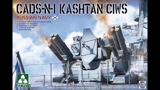 Takom - CADS N 1 Kashtan CIWS 1:35 - Kit Review