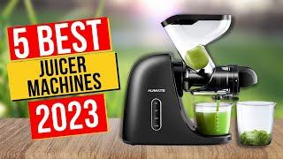 Best Juicer Machines In 2023 - Top 5 Juicer Machines