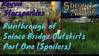 Solace Bridge Outskirts Runthrough in Shroud of the Avatar (Spoilers) [7]