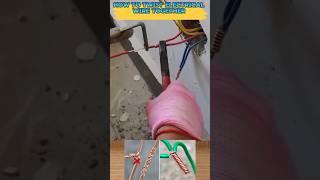 how to twist electrical wire together #shortvideo #viral #electrical