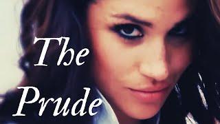 The Prude: Meghan Markle Is Not That Innocent