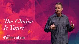 The Choice Is Yours | Matthew 7:13-29