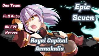 Royal Capital Azmakalis One Team Full Auto - Epic Seven