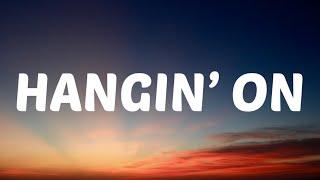 ERNEST - Hangin’ On (Lyrics) Ft. Morgan Wallen