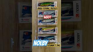 NOEBY POPPER 105MM 24G  BABJI FISHING TACKLES | MUMBAI 9326865679 #fishing #fish #subscribe