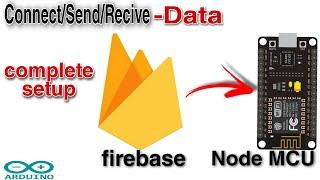 How to Send and Read the data to firebase using esp8266 node mcu wifi module || 2021 updated video