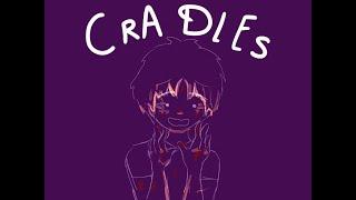 [old] cradles (animatic)