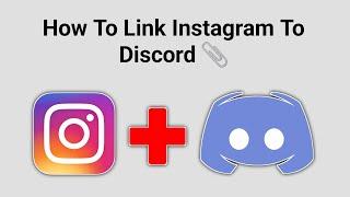 How To Link Instagram To Discord - 2024 | Connect Instagram To Discord Account