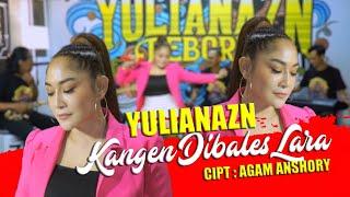 KANGEN DIBALES LARA - YULIANA ZN ( Official Video Music )