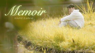 MEMOIR - Hafiz Zainal (Official Muzik Video)