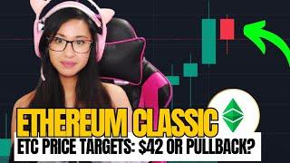 ETHEREUM CLASSIC Price Prediction -  Ethereum Classic Price Targets: $42 or Pullback?