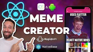 Build a React Native Meme Creator with API Calls and Nativebase UI for iOS & Android