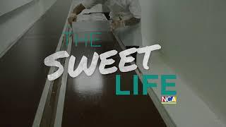 NCA Presents: The Sweet Life