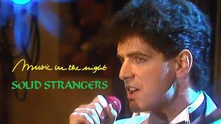 Solid Strangers - Music In The Night (WWF-Club 07.06.1985)