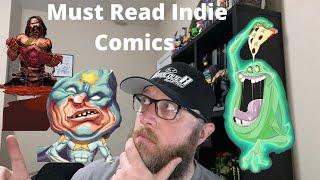 SOME MUST READ Indie Comics