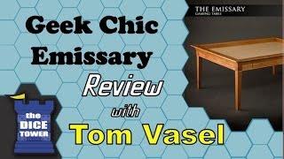 Geek Chiq Emissary Table Review - with Tom Vasel