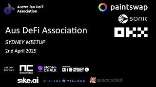 Aus DeFi Association (Sydney) - 2nd April 2025