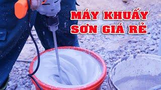 MÁY KHUẤY SƠN GIÁ RẺ