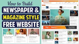 How to Make a FREE Newspaper & Magazine Blog Website with WordPress - Google AdSense Integrated